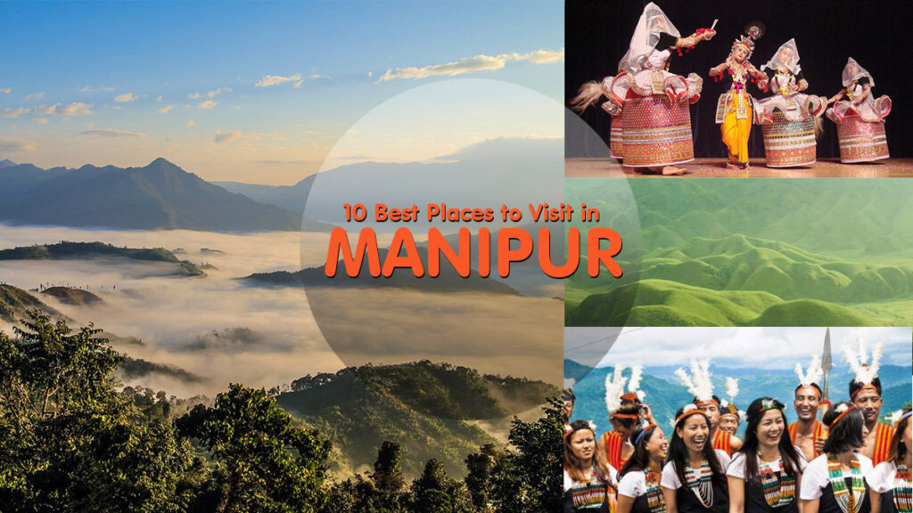 10-best-places-to-visit-in-manipur-modifyindia